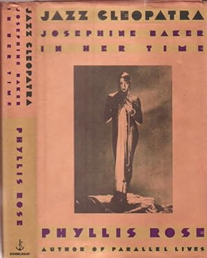 Jazz Cleopatra: Josephine Baker in Her Time