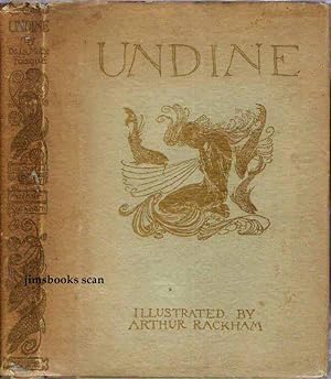 Undine illustrated by Arthur Rackham