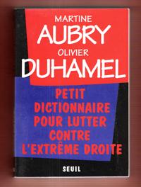 Petit Dictionnaire pour Lutter contre L'extrême Droite