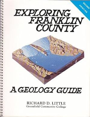 Exploring Franklin County - A Geology Guide [Massachusetts] - SIGNED COPY