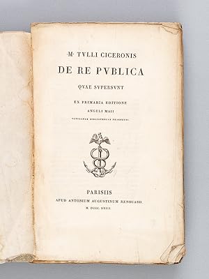M. Tulli Ciceronis De Re Publica quae supersunt.