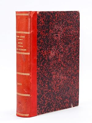 Revue Générale des Sciences Pures et Appliquées , Tome Troisième 1892 ( Année complète )