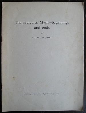 The Hercules Myth - beginnings and ends. [Offprint from Antiquity, September 1938]