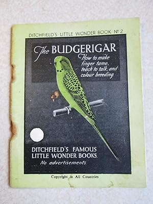 Ditchfields Little Wonder Book No.2 The Budgerigar