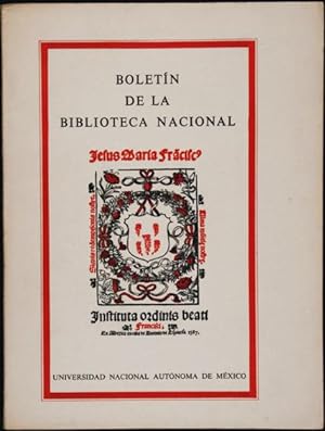Boletín de la Biblioteca Nacional [México].- Segunda época, Tomo XVII [17], Nos. 3 y 4. Colección...