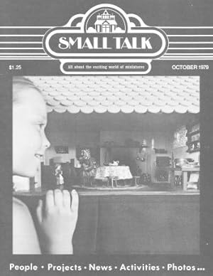 SMALL TALK : All About the Exciting World of Miniatures - October 1979