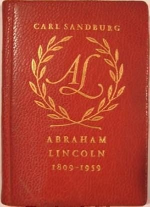 ABRAHAM LINCOLN 1809-1959, THE ADDRESS BY CARL SANDBURG BEFORE THE UNITED STATES CONGRESS WASHING...