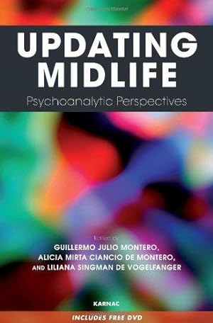 Updating Midlife: Psychoanalytic Perspectives
