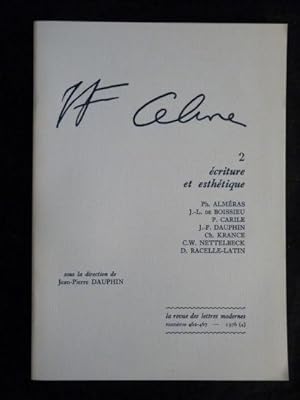 Louis-Ferdinand Céline 2 : Ecriture et esthétique