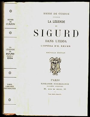La légende de Sigurd dans l'Edda. L'opéra d'E. Reyer [1884]