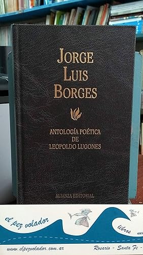 Antología Poética De Leopoldo Lugones