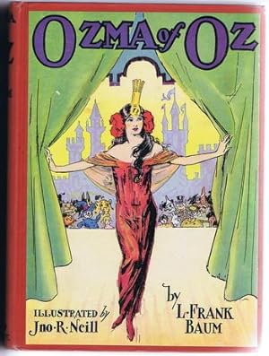 OZMA OF OZ.*** [ Record of Her Adventures with Dorothy Gale of Kansas, the Yellow Hen, the Scarec...