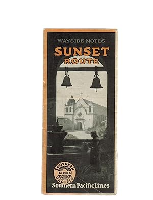 SUNSET ROUTE: WAYSIDE NOTES (Southern Pacific Railroad Brochure)