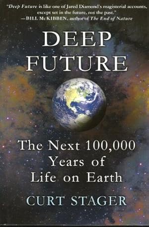DEEP FUTURE : The Next 100,000 Years of Life on Earth