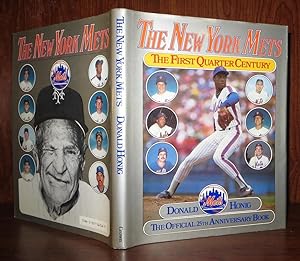 THE NEW YORK METS The First Quarter Century: the Official 25th Anniversary Book