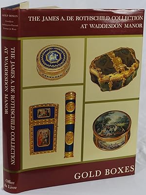 Gold boxes and miniatures of the 18th century. The James A. de Rothschild collection at Waddesdon...