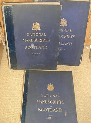 Facsimiles of National Manuscripts of Scotland selected under the direction of . Sir William Gibs...