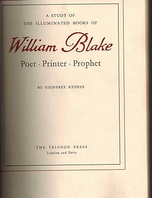 A Study of the Illuminated Books of William Blake Poet - Printer - Prophet