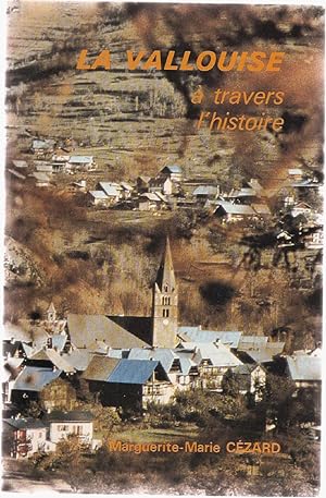Vallouise a Travers l'Histoire