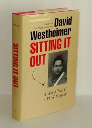 Sitting It Out: A World War II POW Memoir