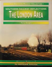 SOUTHERN RAILWAY REFLECTIONS - THE LONDON AREA