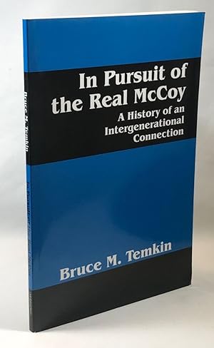 In Pursuit of the Real McCoy: A History of an Intergenerational Connection