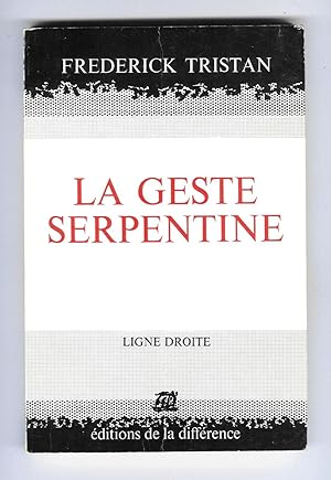 Curieuse histoire de la Geste Serpentine racontée par Jean-Arthur Sompayrac accompagnée de notes ...