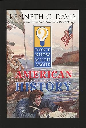 Don't Know Much About American History