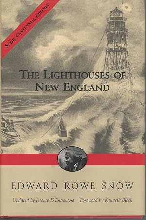 The Lighthouses of New England (Snow Centennial Edition)