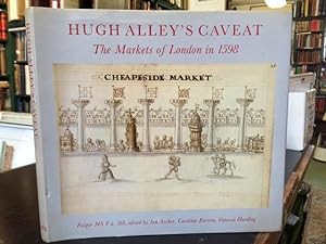 Hugh Alley's Caveat: Markets of London in 1598