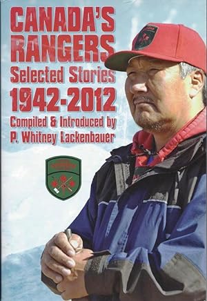 Canada's Rangers: Selected Stories, 1942-2012