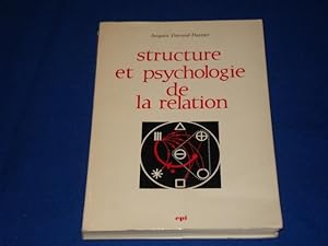 Structure et Psychologie de la relation