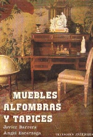 MUEBLES, ALFOMBRAS Y TAPICES