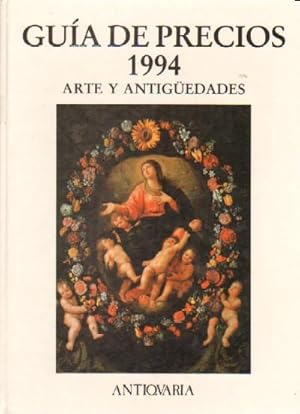 GUIA DE PRECIOS 1994. ARTE Y ANTIGUEDADES.