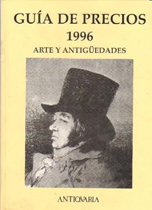 GUIA DE PRECIOS 1996. ARTE Y ANTIGUEDADES.