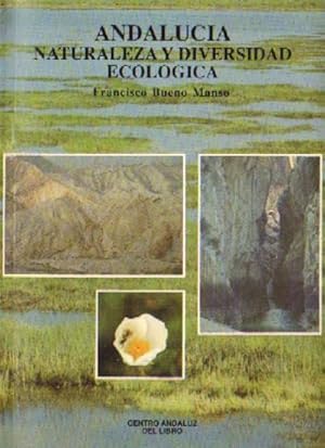 ANDALUCIA. NATURALEZA Y DIVERSIDAD ECOLOGICA