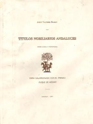 TITULOS NOBILIARIOS ANDALUCES