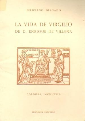 LA VIDA DE VIRGILIO DE D. ENRIQUE DE VILLENA