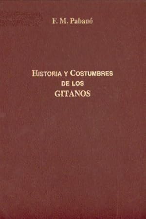 HISTORIA Y COSTUMBRES DE LOS GITANOS