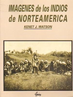 IMAGENES DE LOS INDIOS DE NORTEAMERICA