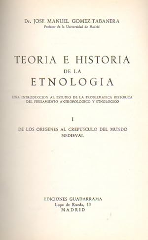 TEORIA E HISTORIA DE LA ETNOLOGIA- Tomo I