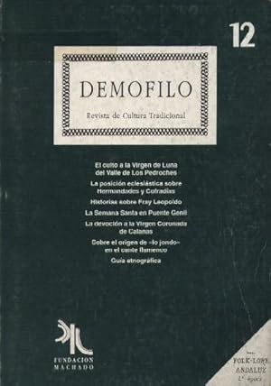 DEMOFILO. Nº11. REVISTA DE CULTURA TRADICIONAL. LOS DISPERSOS DE ANTONIO MACHADO Y ALAVAREZ.