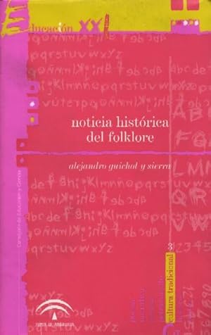 NOTICIA HISTORICA DEL FOLKLORE