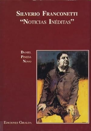 SILVERIO FRANCONETTI "NOTICIAS INEDITAS"
