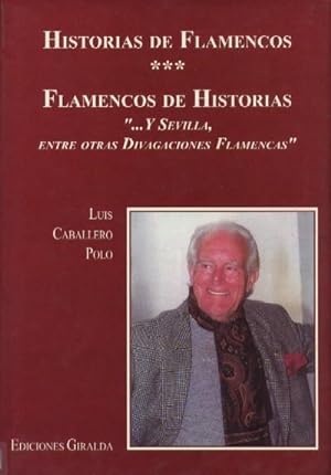 HISTORIAS DE FLAMENCOS. FLAMENCOS DE HISTORIAS 