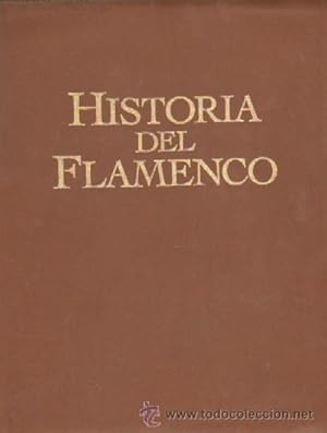 HISTORIA DEL FLAMENCO TOMO V