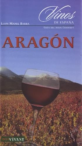 ARAGON VINOS DE ESPAÑA GUIA DEL BUEN GOURMET