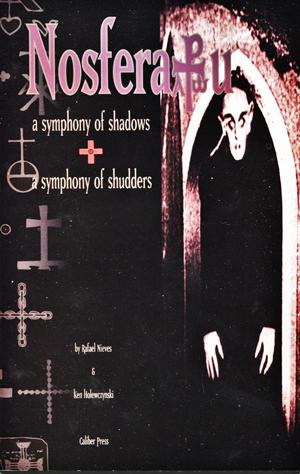 Nosferatu. A Symphony of Shadows, a Symphony of Shudders