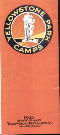 YELLOWSTONE PARK CAMPS 1923, June 20 - September 15