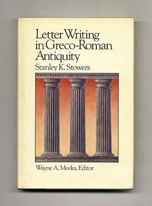 Letter Writing in Greco-Roman Antiquity - 1st Edition/1st Printing